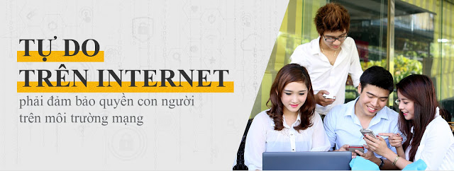 Tự do Internet phải đảm bảo quyền con người trên môi trường mạng