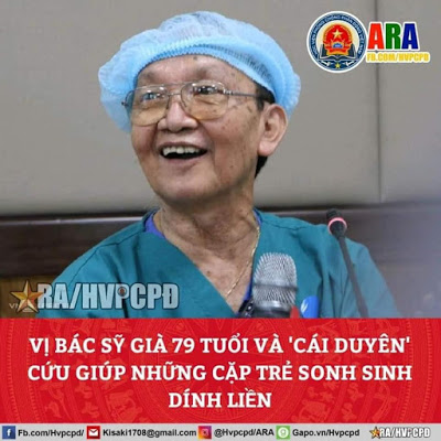 GS.BS TRẦN ĐÔNG A VÀ NIỀM TỰ HÀO VỀ NỀN Y KHOA NƯỚC NHÀ KHI PHẪU THUẬT TÁCH RỜI CẶP SONG SINH THÀNH CÔNG