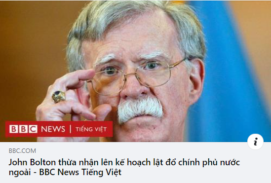 Cựu Cố vấn An ninh Mỹ John Bolton thừa nhận lên kế hoạch lật đổ chính phủ nước ngoài