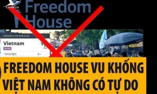 Freedom House – Tổ chức không bao giờ nhìn thấy “mặt trời”!